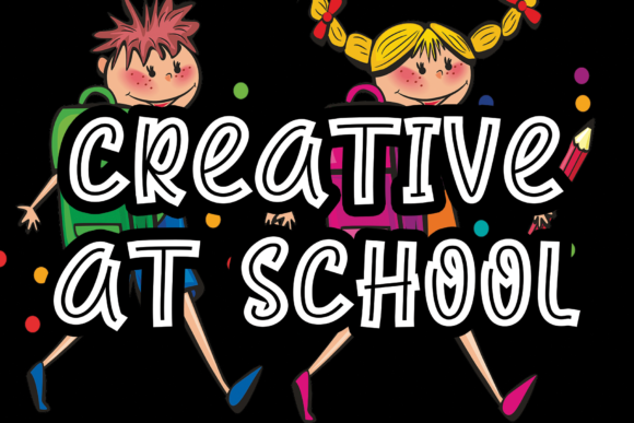 Creative at School Font Review