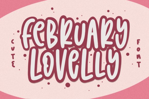 February Lovelly Font for Captivating Design