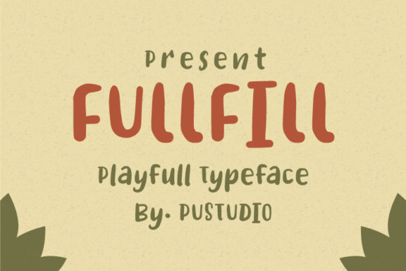 FullFill Font for Handmade and Commercial Craft Projects