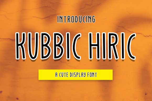 Kubbic Hiric: A Playful Font for Handmade Creations