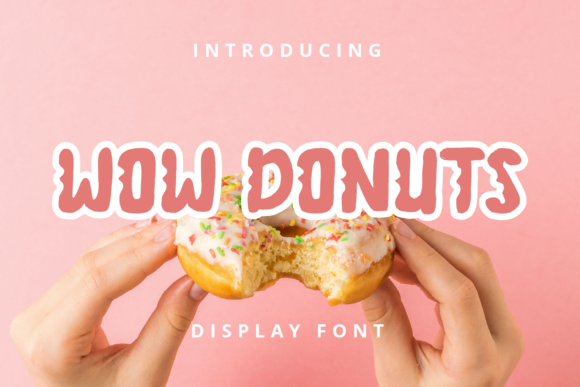 Wow Donuts: A Playful Display Font for Bold Campaigns